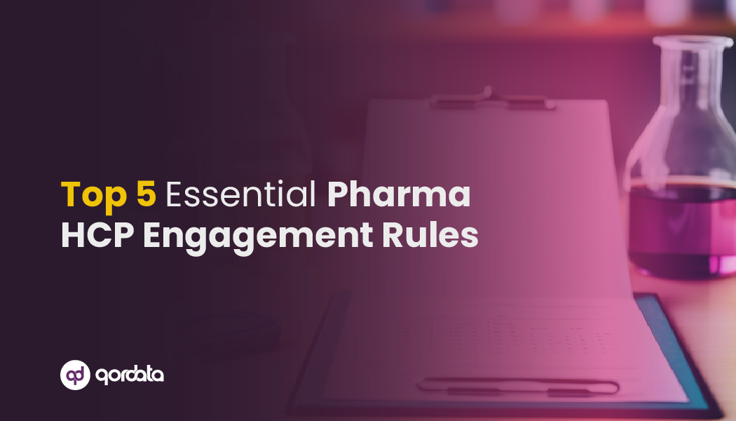 Top 5 Pharma HCP Engagement rules